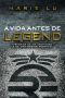 [Legend 0.50] • A Vida Antes De Legend · Histórias De Um Criminoso E De Uma Menina Prodígio